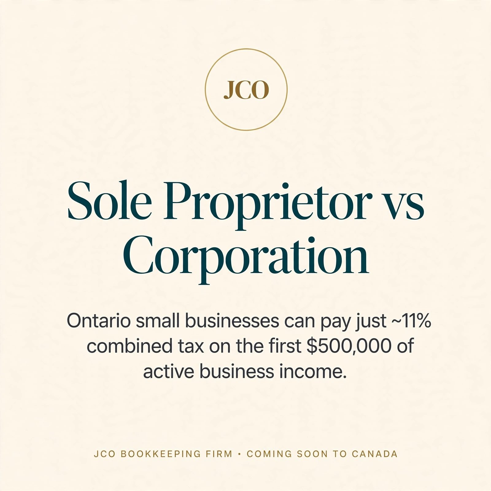 Sole Proprietor vs Corporation: How Each Is Taxed in Canada — JCO tax tip card