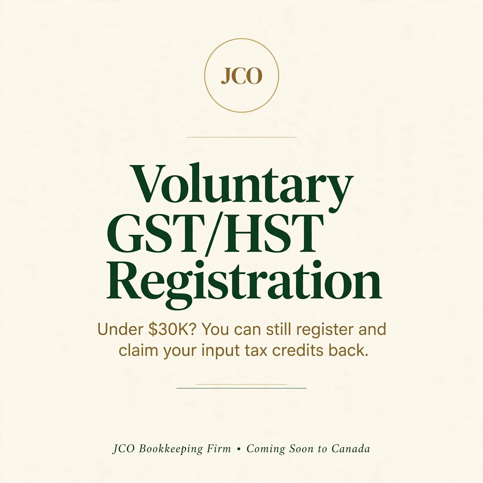 Voluntary GST/HST Registration: Why Registering Early Can Pay You Back — JCO tax tip card