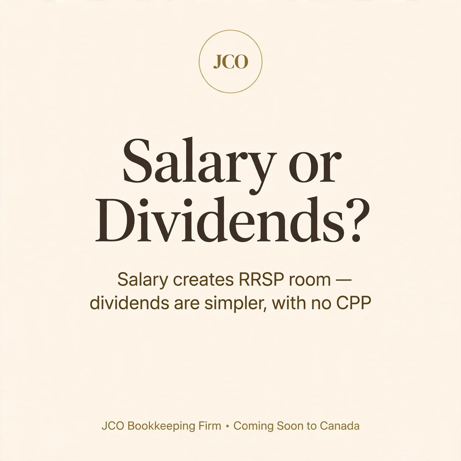 Salary or Dividends? Paying Yourself from Your Own Corporation — JCO tax tip card
