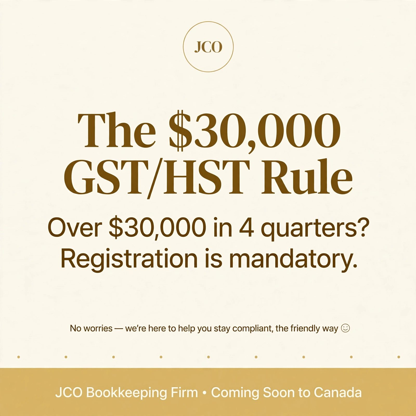 The $30,000 GST/HST Rule, Revisited: Sales Count, Not Profit — JCO tax tip card
